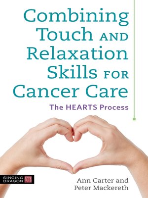 cover image of Combining Touch and Relaxation Skills for Cancer Care